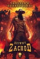 E-booki - fantastyka i horror - Dziwny Zachód - miniaturka - grafika 1