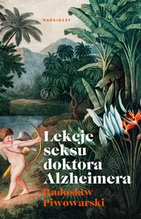Lekcje seksu doktora Alzheimera - Opowiadania - miniaturka - grafika 1