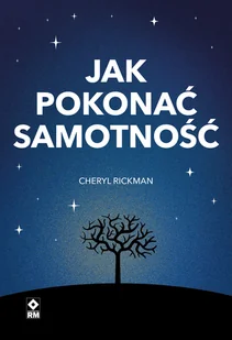 Jak pokonać samotność - Rozwój osobisty - miniaturka - grafika 1
