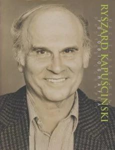 Ryszard Kapuściński Fotobiografia SADOWSKI MACIEJ - Albumy - historia - miniaturka - grafika 2