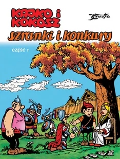 Szranki I Konkury Część 1 Kajko I Kokosz Janusz Christa - Książki o kulturze i sztuce - miniaturka - grafika 1