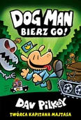 Komiksy dla dzieci - Bierz go! Dogman. Tom 2 - miniaturka - grafika 1