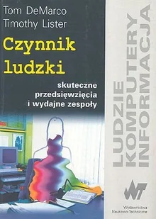 Czynnik ludzki. Skuteczne przedsięwzięcia i wydajne zespoły - Zarządzanie - miniaturka - grafika 1