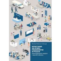 Wydawnictwo Naukowe Uniwersytetu Szczeci Nowy bank na rynku finansowym w Polsce. - Pettersen-Sobczyk Monika - Finanse, księgowość, bankowość - miniaturka - grafika 1