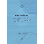 Poezja - Państwowy Instytut Wydawniczy Wsłuchać się w szum wód LIT-40537 - miniaturka - grafika 1