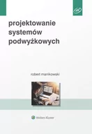 Zarządzanie - Manikowski Robert Projektowanie systemów podwyżkowych - miniaturka - grafika 1