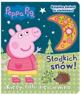 Powieści i opowiadania - Świnka Peppa Kiedy robi się ciemno Praca zbiorowa - miniaturka - grafika 1