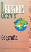 Materiały pomocnicze dla uczniów - WNT Leksykon ucznia Geografia - WNT - miniaturka - grafika 1