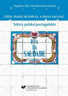 Gdzie ziemia się kończy, a morze zaczyna - Magdalena Bąk, Lidia Romaniszyn-Ziomek - Pomoce naukowe - miniaturka - grafika 1