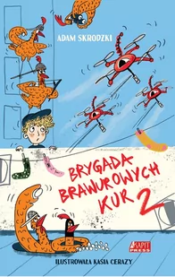 Brygada Brawurowych Kur 2 - Literatura popularno naukowa dla młodzieży - miniaturka - grafika 1