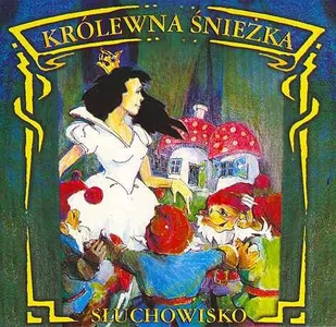 Gamma Królewna Snieżka - Audiobooki - słuchowiska - miniaturka - grafika 1