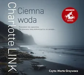 Audiobooki - kryminał, sensacja, thriller - Ciemna woda. Kate Linville. Tom 5 Charlotte Link - miniaturka - grafika 1