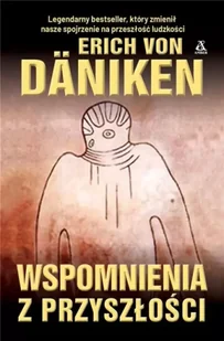 Wspomnienia z przyszłości - Erich von Daniken - Albumy - historia - miniaturka - grafika 1