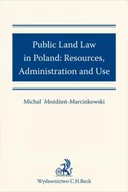 Książki do nauki języka angielskiego - Możdżeń-Marcinkowski Michał Public Land Law in Poland; Resoureces, Administration and Use - miniaturka - grafika 1