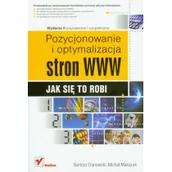 Podstawy obsługi komputera - Pozycjonowanie i optymalizacja stron WWW. Jak się to robi. Wydanie II poprawione i uzupełnione - miniaturka - grafika 1