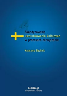Skandynawskie uwarunkowania kulturowe w procesach zarządzania - E-booki - biznes i ekonomia - miniaturka - grafika 1