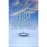 Psychologia - Bellona Potęga podświadomości (wydanie nowe uzupełnione) Joseph Murphy - miniaturka - grafika 1