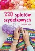 Poradniki hobbystyczne - Rm 220 splotów szydełkowych - miniaturka - grafika 1