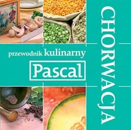 Książki kucharskie - Chorwacja. Przewodnik kulinarny - miniaturka - grafika 1