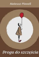 Biografie i autobiografie - Droga do szczęścia - miniaturka - grafika 1