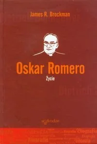 Oskar Romero. Życie - Biografie i autobiografie - miniaturka - grafika 1