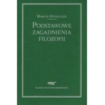 Podstawowe zagadnienia filozofii Martin Heidegger - Filozofia i socjologia - miniaturka - grafika 1