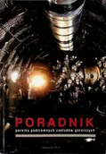Technika - Poradnik Górnika Podziemnych Zakładów Górniczych - miniaturka - grafika 1