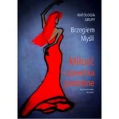 Poezja - Miłość i zjawiska podobne - miniaturka - grafika 1