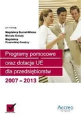 Finanse, księgowość, bankowość - Programy Pomocowe oraz Dotacje UE dla Przedsiębiorstw 2007-2013 - miniaturka - grafika 1