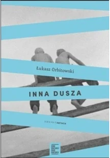 nie dotyczy Inna dusza 9788365157003 - Powieści - miniaturka - grafika 2