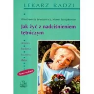 Zdrowie - poradniki - Wydawnictwo Lekarskie PZWL Jak żyć z nadciśnieniem tętniczym. Nowe wydanie - Włodzimierz Januszewicz, Marek Sznajderman - miniaturka - grafika 1
