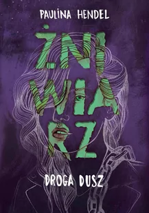 Droga Dusz. Żniwiarz. Tom 4 - E-booki dla dzieci i młodzieży - miniaturka - grafika 1
