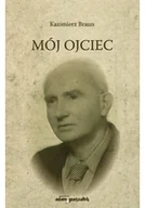 Felietony i reportaże - Mój Ojciec - miniaturka - grafika 1