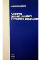 Zarządzanie - Planowanie obsad pielęgniarskich w lecznictwie stacjonarnym - miniaturka - grafika 1