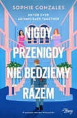 Literatura obyczajowa - Nigdy, przenigdy nie będziemy razem - miniaturka - grafika 1