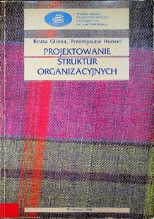 Projektowanie struktur organizacyjnych - Biznes - miniaturka - grafika 1