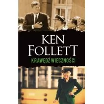 Krawędź wieczności Trylogia Stulecie Tom 3 Nowa - Powieści - miniaturka - grafika 3