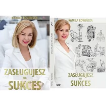 Rowińska Business Coaching Kamila Rowińska Zasługujesz na sukces! (książka + DVD)