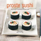 Książki kucharskie - Proste sushi - miniaturka - grafika 1