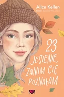 Literatura obyczajowa - 23 jesienie, zanim cię poznałam. Wracać do ciebie. Tom 2 - miniaturka - grafika 1