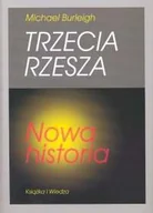 Historia świata - Trzecia rzesza. Nowa historia - miniaturka - grafika 1