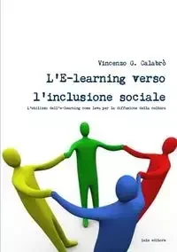 Lulu Press, Inc. L'E-learning verso l'inclusione sociale - Vincenzo G. Calabro' - Obcojęzyczne książki informatyczne - miniaturka - grafika 1