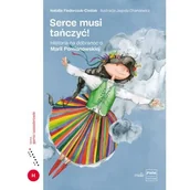 Książki o muzyce - Natalia Fiedorczuk-Cieślak Serce musi tańczyć Historia na dobranoc o Marii Pomianowskiej - miniaturka - grafika 1