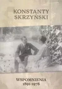 Wspomnienia 1891-1978 Konstanty Skrzyński - Konstanty Skrzyński - Albumy - historia - miniaturka - grafika 1
