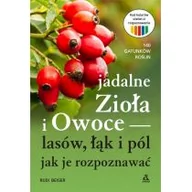 Poradniki hobbystyczne - Jadalne zioła i owoce lasów łąk i pól jak je rozpoznawać Rudi Beiser - miniaturka - grafika 1