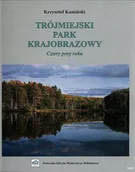 Albumy krajoznawcze - Trójmiejski Park Krajobrazowy - Cztery Pory Roku - Krzysztof Kamiński - miniaturka - grafika 1