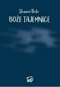 Religia i religioznawstwo - Bolz Shawn Boże tajemnice DREG0059 - miniaturka - grafika 1