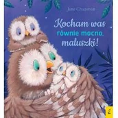 Powieści i opowiadania - Kocham was równie mocno maluszki! Jane Chapman - miniaturka - grafika 1