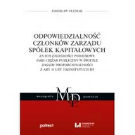 Prawo - Odpowiedzialność członków zarządu spółek kapitałowych za ich zaległości podatkowe jako ciężar publiczny | ZAKŁADKA DO KSIĄŻEK GRATIS DO KAŻDEGO... - miniaturka - grafika 1