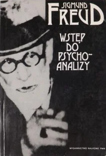 Wstęp do psychoanalizy - Felietony i reportaże - miniaturka - grafika 1